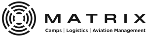 Matrix Camps, Logistics, and Aviation Management